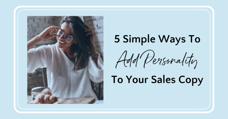 Title Card "5 Simple Ways To Add Personality To Your Sales Copy"